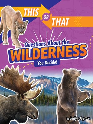 cover image of This or That Questions About the Wilderness